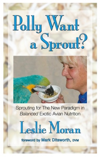 Polly Want A Sprout? Leslie Moran